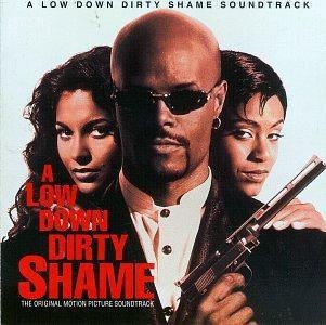 Low down dirty shame - down,