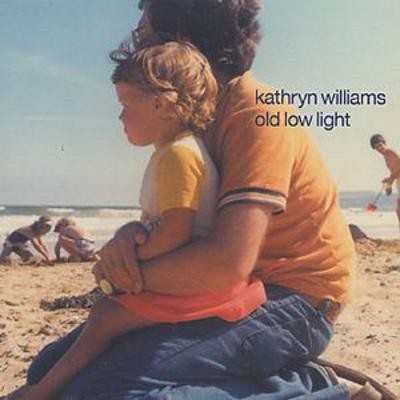 Kathryn williams old low - williams:,